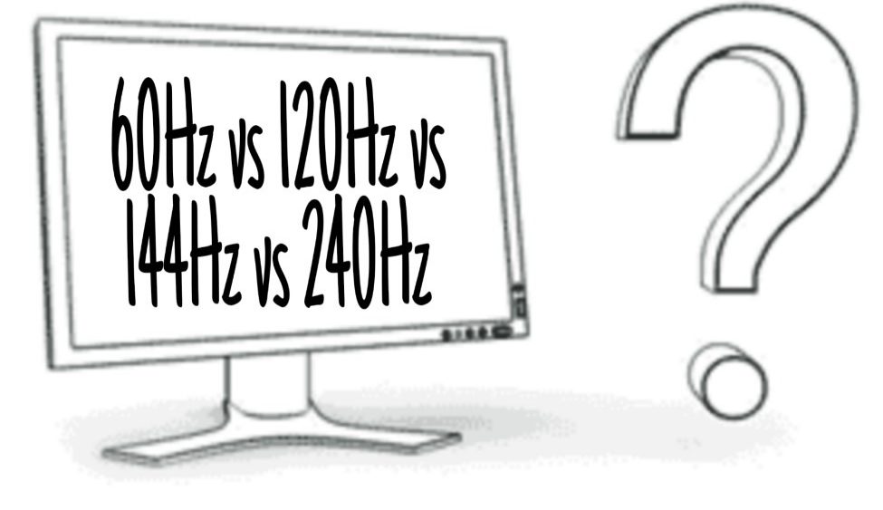 60Hz vs 120Hz vs 144Hz vs 240Hz